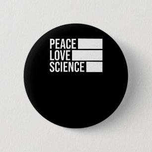 Frieden Liebe und Wissenschaft! Aufkleber2 Button