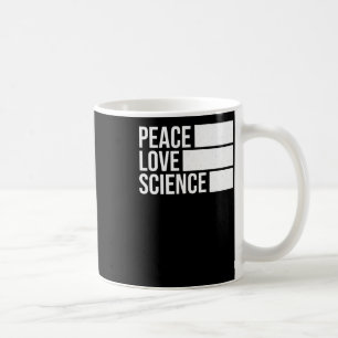 Frieden Liebe und Wissenschaft! Aufkleber2 Kaffeetasse
