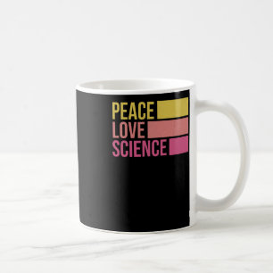Frieden Liebe und Wissenschaft! Aufkleber3 Kaffeetasse