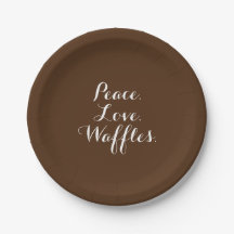 Frieden. Liebe. Waffeln