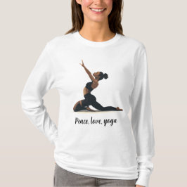 Frieden, Liebe, Yoga T-Shirt