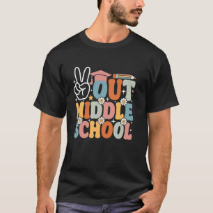 Frieden raus Mittelschule letzter Schultag Abschlu T-Shirt