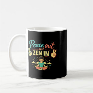 Frieden raus und Zen in Chill-Vibes Mental Health  Kaffeetasse