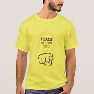Frieden sei auf deinem T - Shirt