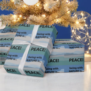 Frieden Sein mit der Natur ist Frieden Geschenkpapier