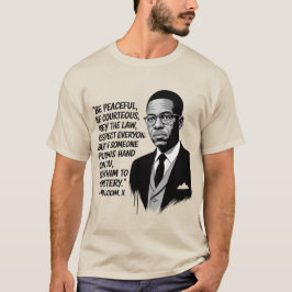 Frieden & Stärke – Inspirierendes Zitat von Malcol T-Shirt