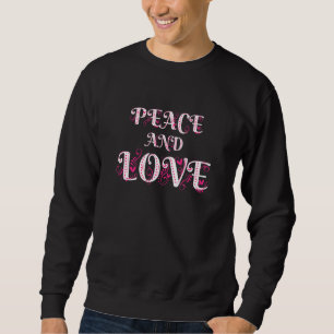 Frieden statt Krieg farbenfrohe Ruhe und Liebe Ill Sweatshirt