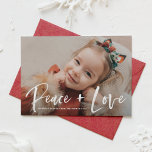 Frieden und Liebe - Foto schreiben Feiertagskarte<br><div class="desc">Frieden und Liebe! Senden Sie Urlaubswünsche und Grüße mit dieser rustikalen Urlaubskarte. Es enthält das Zitat 'Peace   Liebe' in der Pinselhandschrift. Personalisieren Sie diese Urlaubskarte,  indem Sie Ihr Lieblings-Foto,  Gruß,  Namen und andere Details hinzufügen. Erhältlich als Flachkarte,  gefaltete Karte und Postkarte.</div>