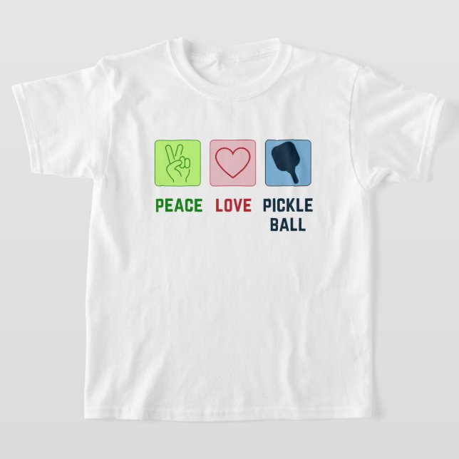 Frieden und Liebe in Pickleball T-Shirt (Ablage )