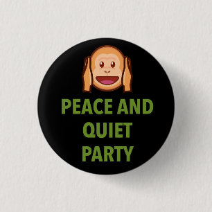 FRIEDEN UND RUHIGES PARTY BUTTON