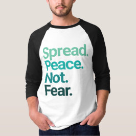 Frieden verbreiten statt grüne Typografie fürchten T-Shirt