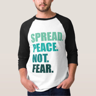 Frieden verbreiten statt Grünen Text Männer fürcht T-Shirt