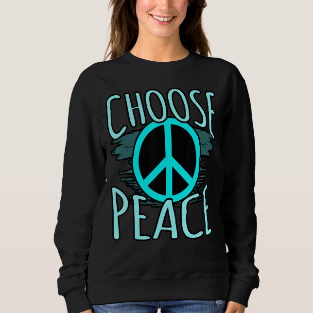 Frieden wählen sweatshirt (Vorderseite)