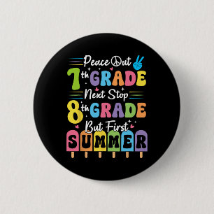 Frieden wir aus der 7. Klasse Sommerabschluss sieb Button