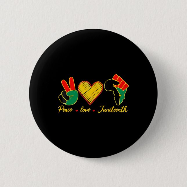 Friedens-Liebe Juneteenth Black Pride Freedom 4. Button (Vorderseite)