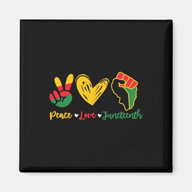 Friedens-Liebe Juneteenth Black Pride Freedom 4. Magnet (Vorne)