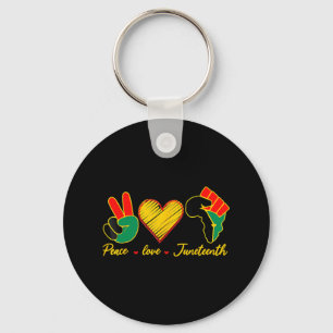 Friedens-Liebe Juneteenth Black Pride Freedom 4. Schlüsselanhänger