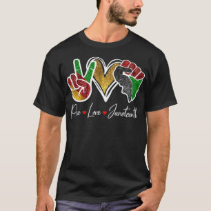 Friedens-Liebe Juneteenth Black Pride Freedom 4. T-Shirt