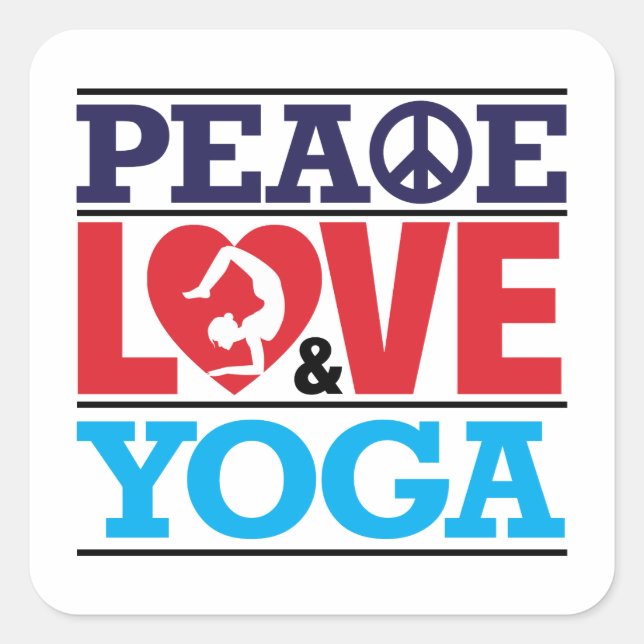 Friedens-, Liebe-und Yoga-Aufkleber Quadratischer Aufkleber (Vorderseite)