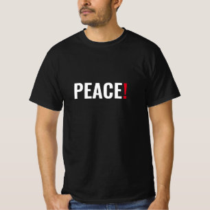 Friedensausrufezeichen Schwarz-weiß roter Kriegsge T-Shirt