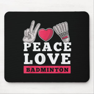Friedensliebe Badminton Spieler Herz Shuttle Sport Mousepad