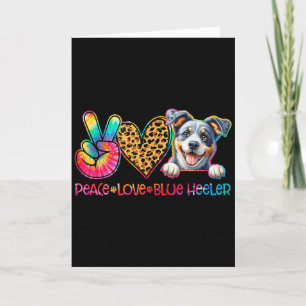 Friedensliebe Blue Heeler Tie Dye Hunde Liebhaber Karte
