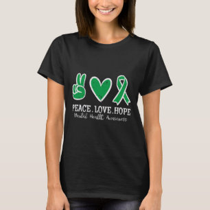 Friedensliebe Hoffnung Psychische Gesundheit Band T-Shirt