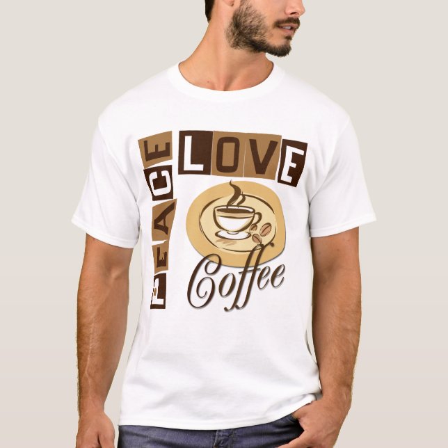 FRIEDENSLiebe-KAFFEE T-Shirt (Vorderseite)