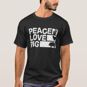 Friedensliebe Schwein Liebhaber, Landwirtschaft Fü T-Shirt