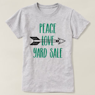 FriedensLiebe-Yard-Verkaufs-Pfeil-Shirt T-Shirt