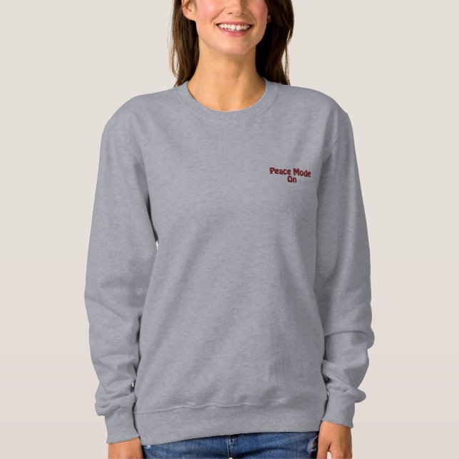 Friedensmodus aktiviert besticktes sweatshirt (Vorderseite)