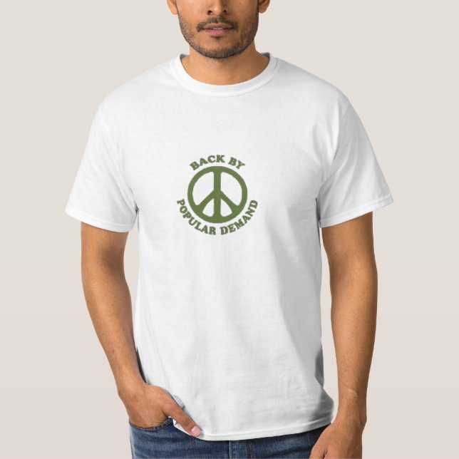 Friedensrückseiten-Nachfrage-Wert T T-Shirt (Vorderseite)