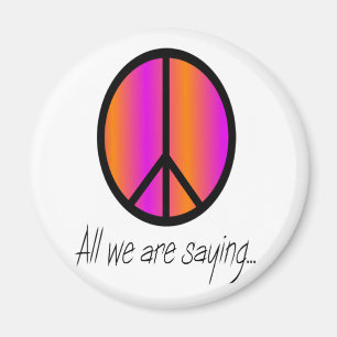 Friedenssymbol "alles sind wir Sprichwort " Magnet