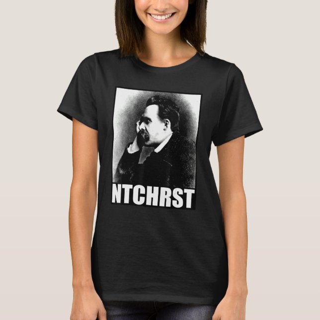 Friedrich Nietzsche Antichrist Ntchrst Funny Meme T-Shirt (Vorderseite)