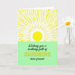 Friend Birthday Bright Sunshine Card Karte<br><div class="desc">Geburtstagskarte für einen Freund. Ein Wunsch zum Geburtstag voller Sonne. Eine helle und fröhliche Karte,  die eine leuchtende Sonne zeigt und helle Sonnenstrahlen abstrahlt.</div>