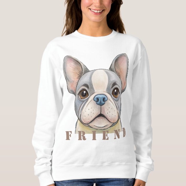 Friend Bulldog Sweatshirt (Vorderseite)