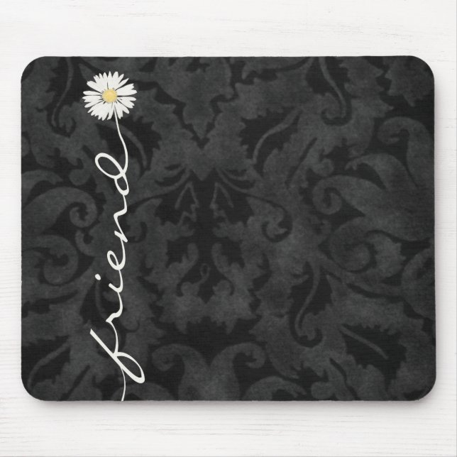 Friend Daisy auf Black Damask Mousepad (Vorne)