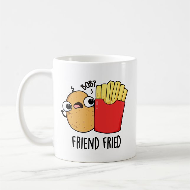 Friend Fried Funny French Fries Pun Kaffeetasse (Links)