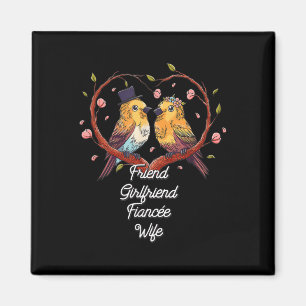 Friend Girlfriend Fiancee Ehefrau Verlobte Wedding Magnet
