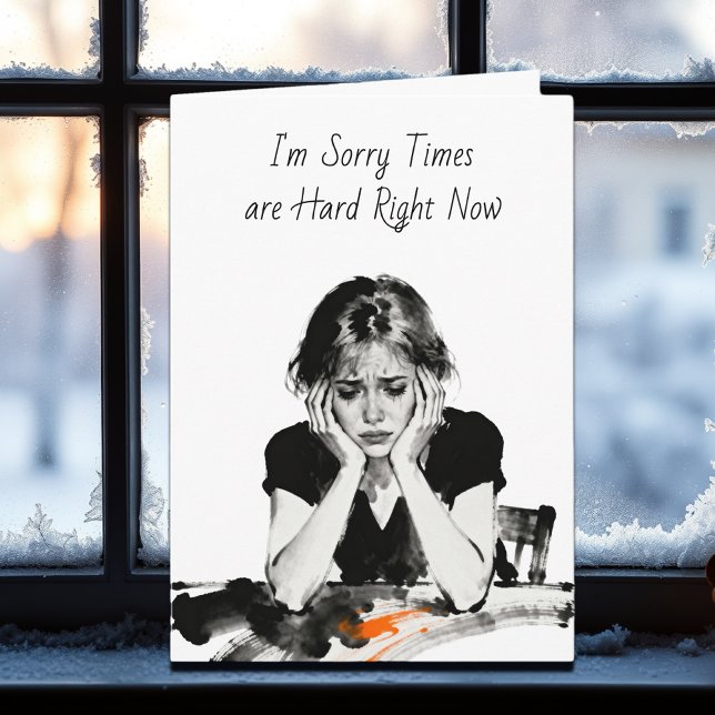 Friend Going Through a Hard Time | I' Here for You Karte (Von Creator hochgeladen)