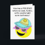 Friend Humour Birthday Card Karte<br><div class="desc">Freundliche Humorose Geburtstagskarte Anpassbar mit jedem beliebigen Text Ihrer Wahl. Design © www.justbyjulie.com.</div>