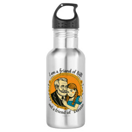 Friend of Bill and of Dorothy -  Edelstahlflasche