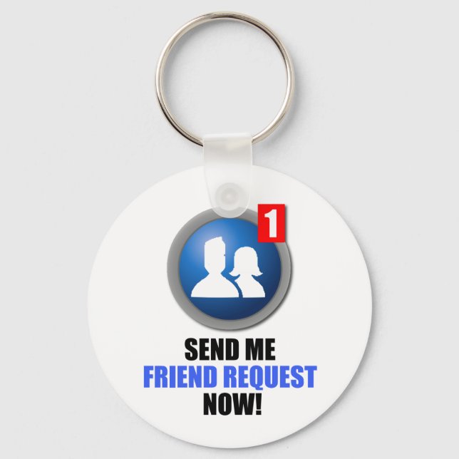 Friend Request Schlüsselanhänger (Vorderseite)