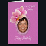 Friend Special zum Geburtstag<br><div class="desc">Eine Geburtstagskarte für einen Freund. Orchideen symbolisieren Liebe,  Luxus und Kraft - Eigenschaften,  die die Schönheit ihres Geistes widerspiegeln. An ihrem Geburtstag wünschen Sie sich,  dass ihr Tag so exquisit und unvergesslich ist wie diese Blüten. Fügen Sie ihr Foto hinzu,  um eine einzigartige Karte speziell für sie zu erstellen.</div>