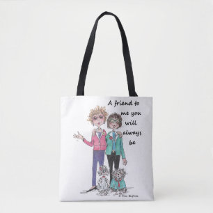 Friend to Me, warmes Sprichwort von zwei Freunden, Tasche