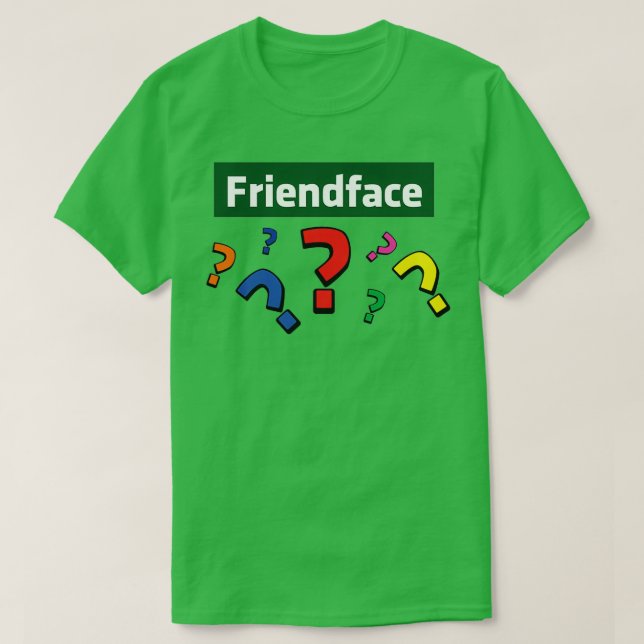 Friendface Question Marks T-Shirt (Design vorne)