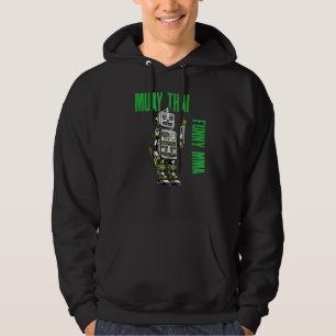 Friendly Muay Thai Robot Mixed Martial Arts Strick Hoodie