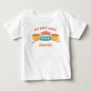 FRIENDS™   Aber First Coffee - Central Perk Baby T-shirt