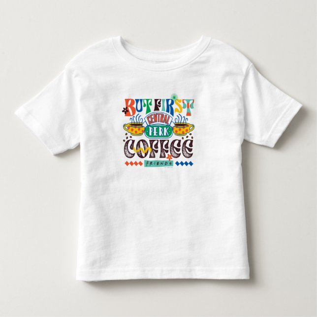 FRIENDS™ | Aber First Coffee Vibrant Graphic Kleinkind T-shirt (Vorderseite)