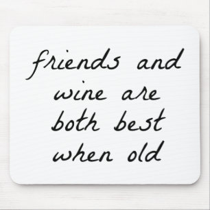 Friends And Wine Mouse Pad Mousepad